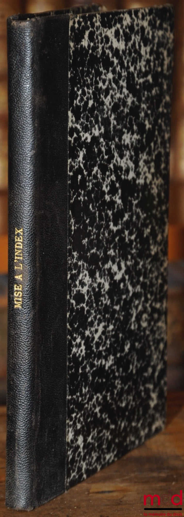 BLACHE (Georges) – LA MISE À L’INDEX, Université de paris, Faculté de droit (Thèse)