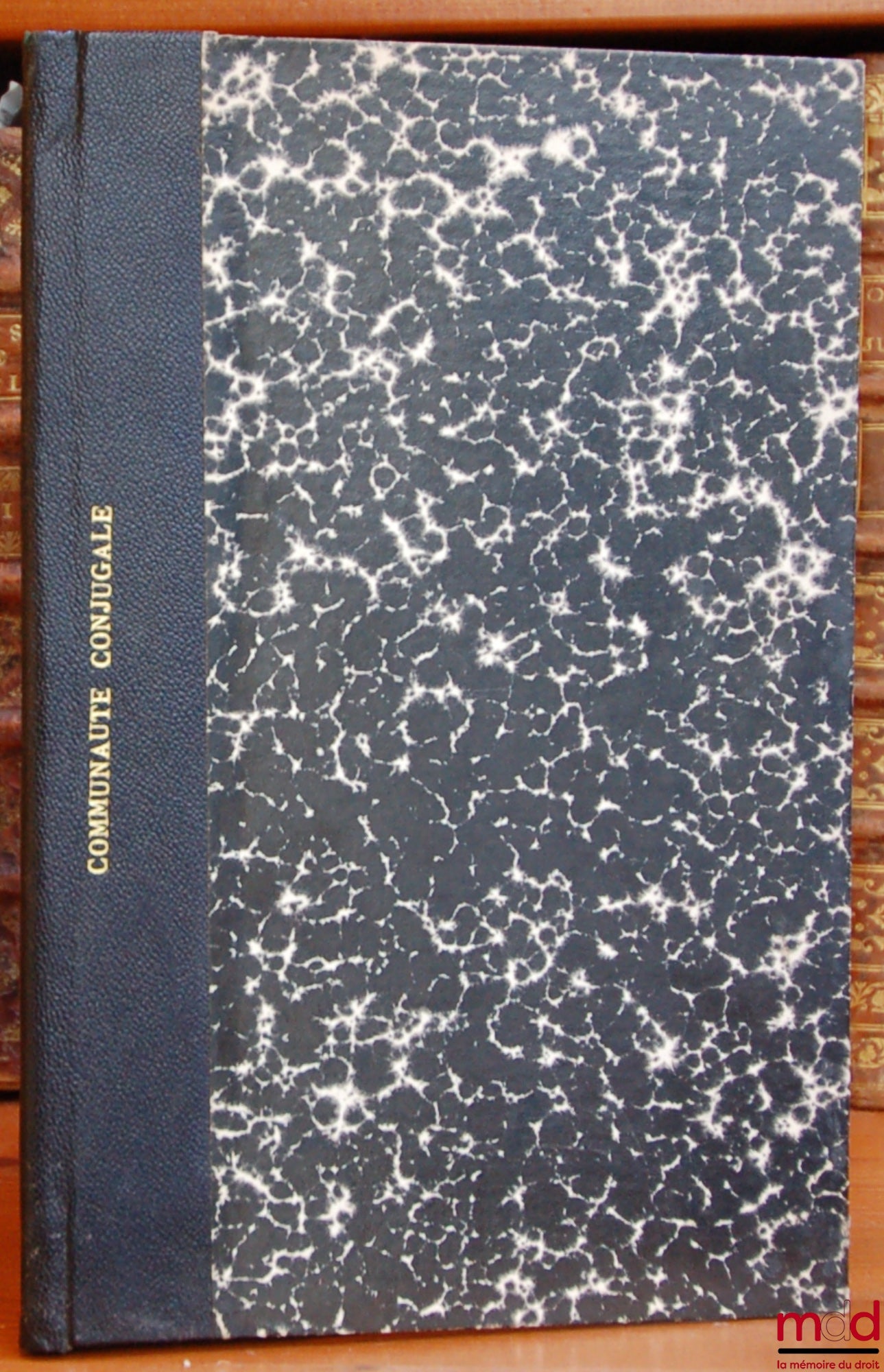 CALEB (Marcel) – COMMUNAUTÉ CONJUGALE ET CONTRAT DE MARIAGE, Extrait du Répertoire de droit international