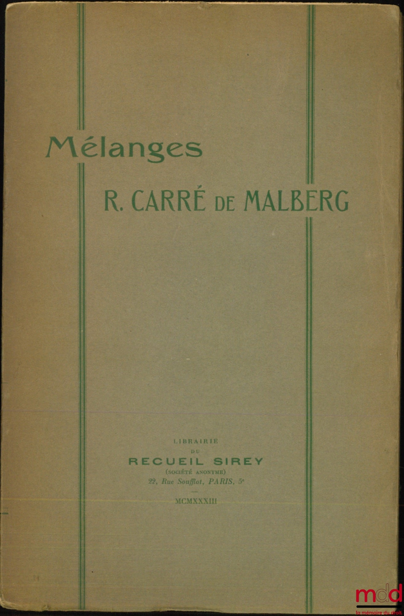 [Mélanges Carré de Malberg] – MÉLANGES R. CARRÉ DE MALBERG