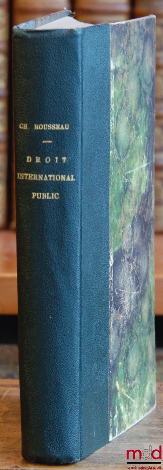 ROUSSEAU (Charles) – DROIT INTERNATIONAL PUBLIC