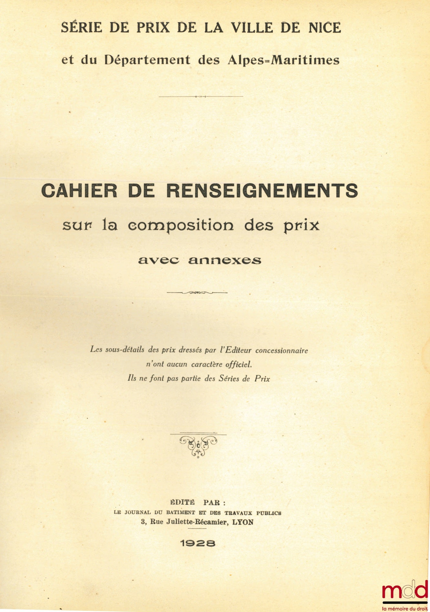 CAHIER DE RENSEIGNEMENTS SUR LA COMPOSITION DES PRIX AVEC ANNEXES, Série de Prix de la ville de Nice
