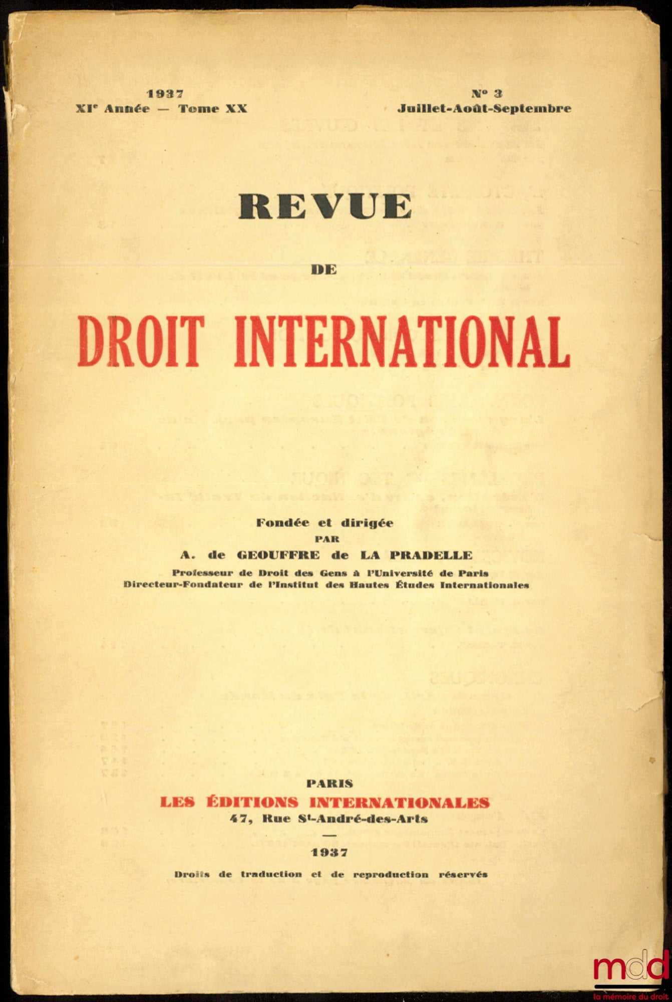 REVUE DE DROIT INTERNATIONAL, fondée et dirigée par A. de Geouffre de la Pradelle, n° 3/1937 (juillet-août-septembre), XIème année - t. XX
