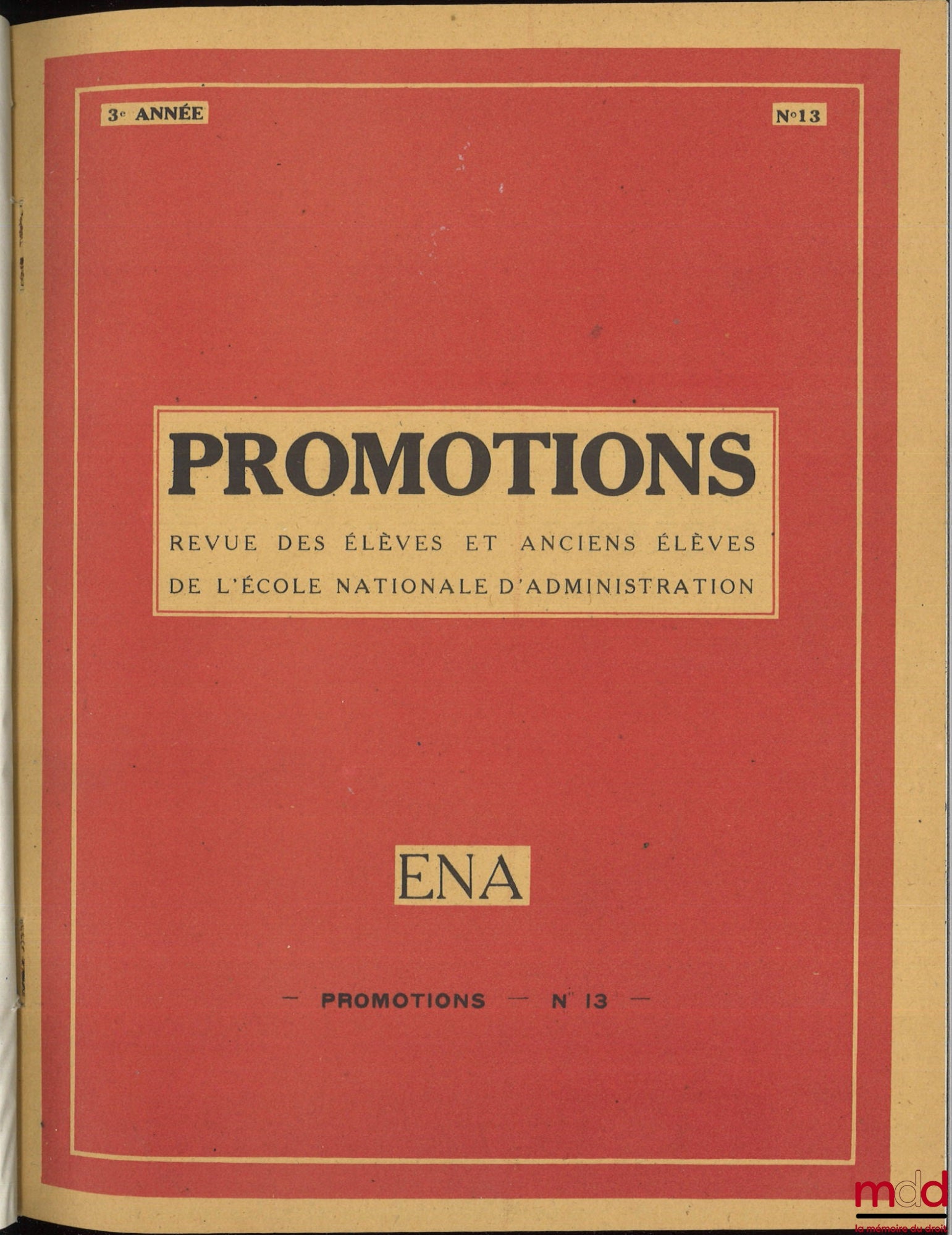 [E.N.A.] – REVUE DE L’ÉCOLE NATIONALE D’ADMINISTRATION / PROMOTIONS, du n° 1 (mai 1946) au n° 99 (1976)