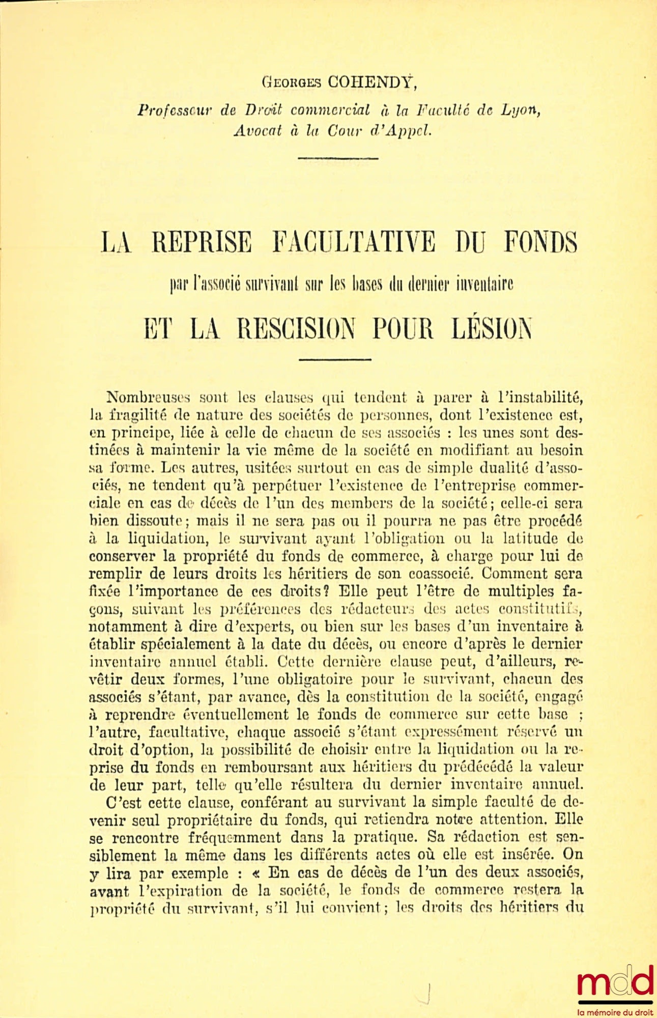 COHENDY (Georges) – LA REPRISE FACULTATIVE DU FONDS PAR L’ASSOCIÉ SURVIVANT SUR LES BASES DU DERNIER INVENTAIRE ET LA RESCISION POUR LÉSION