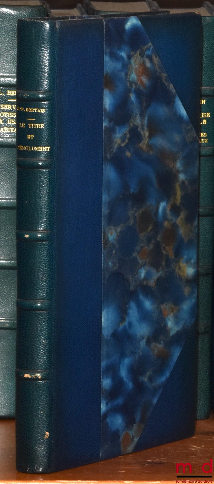 SORTAIS (Jean-Pierre) – LE TITRE ET L’ÉMOLUMENT, Préface de Robert Le Balle, Bibl. de droit privé, t. XXIX