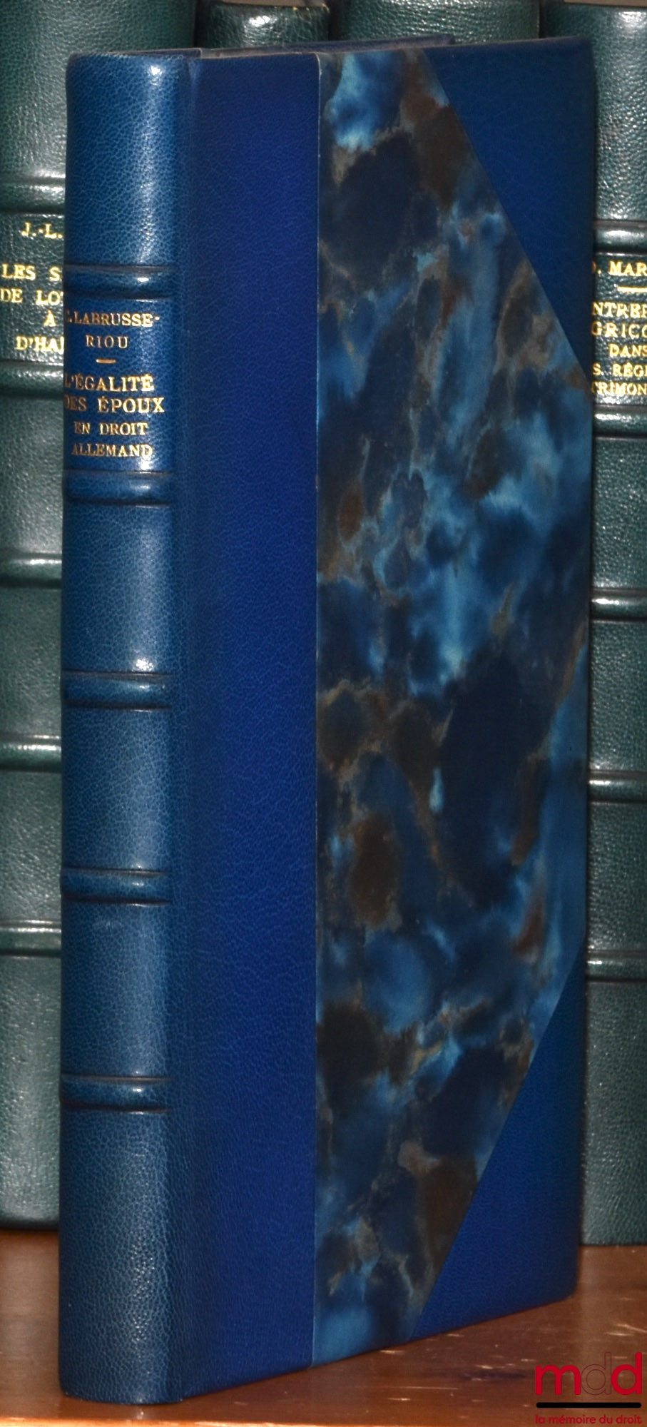 LABRUSSE-RIOU (Catherine) – L’ÉGALITÉ DES ÉPOUX EN DROIT ALLEMAND, Préface de René David, Bibl. de droit privé, t. LVI