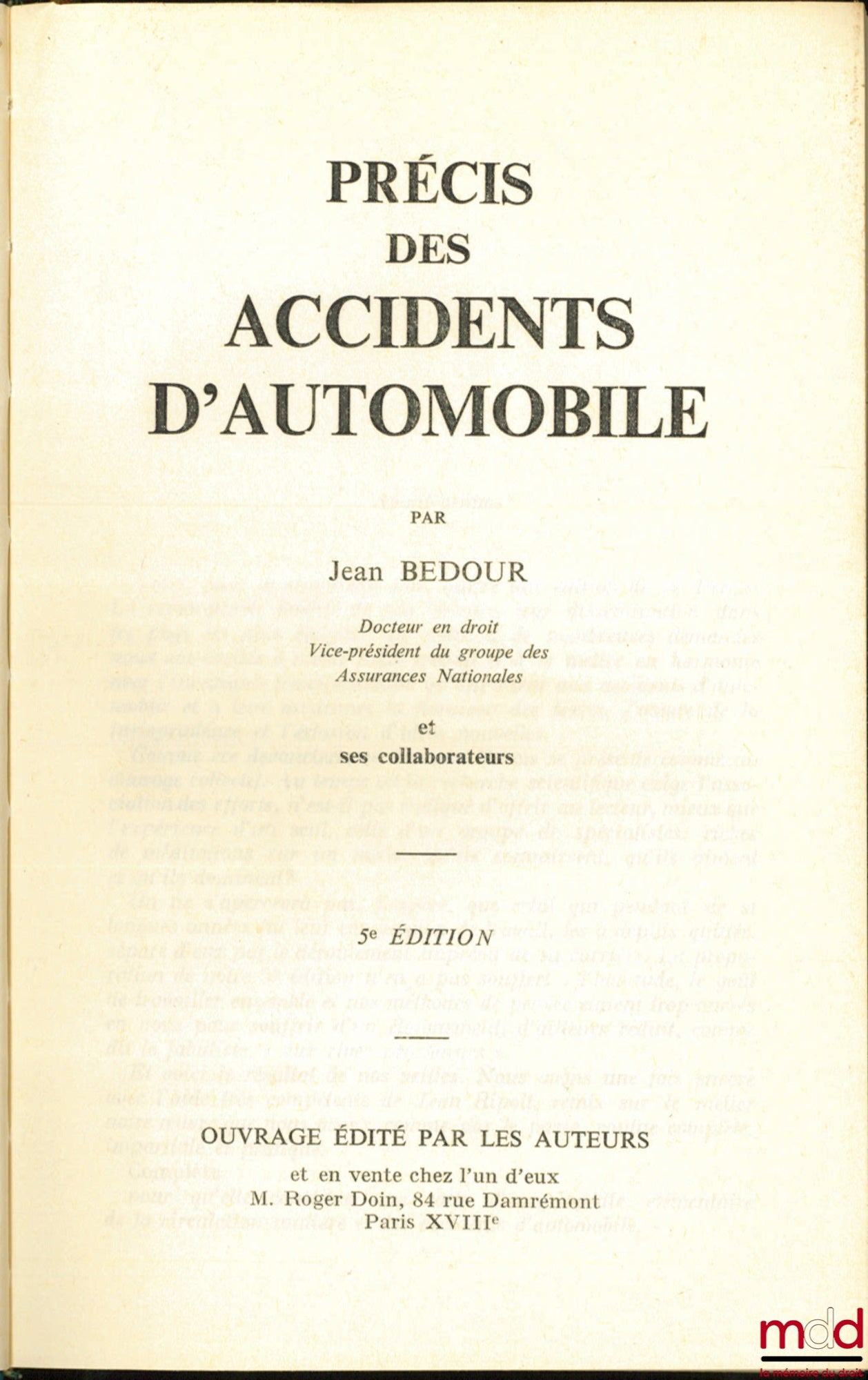 BEDOUR (Jean) et alii – PRÉCIS DES ACCIDENTS D’AUTOMOBILE, 5ème éd. ; SUPPLÉMENT