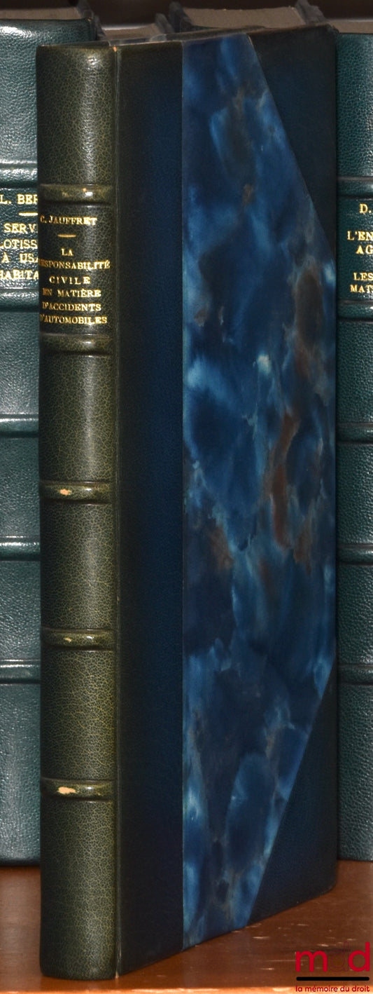 JAUFFRET (Camille) – LA RESPONSABILITÉ CIVILE EN MATIÈRE D’ACCIDENTS D’AUTOMOBILES (Étude comparée de droit espagnol, italien et français), Préface de Y. Lobin, Bibl. de droit privé, t. LXVI
