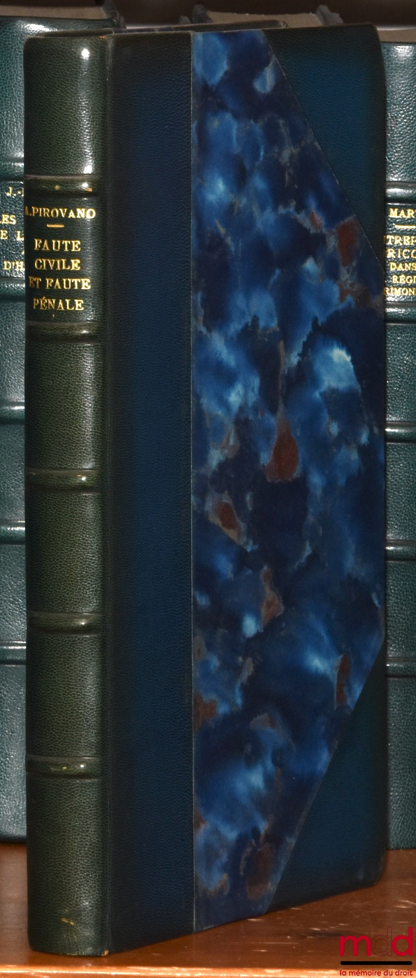 PIROVANO (Antoine) – FAUTE CIVILE ET FAUTE PÉNALE, Préface de Pierre Bonassies, Bibl. de droit privé, t. LXX