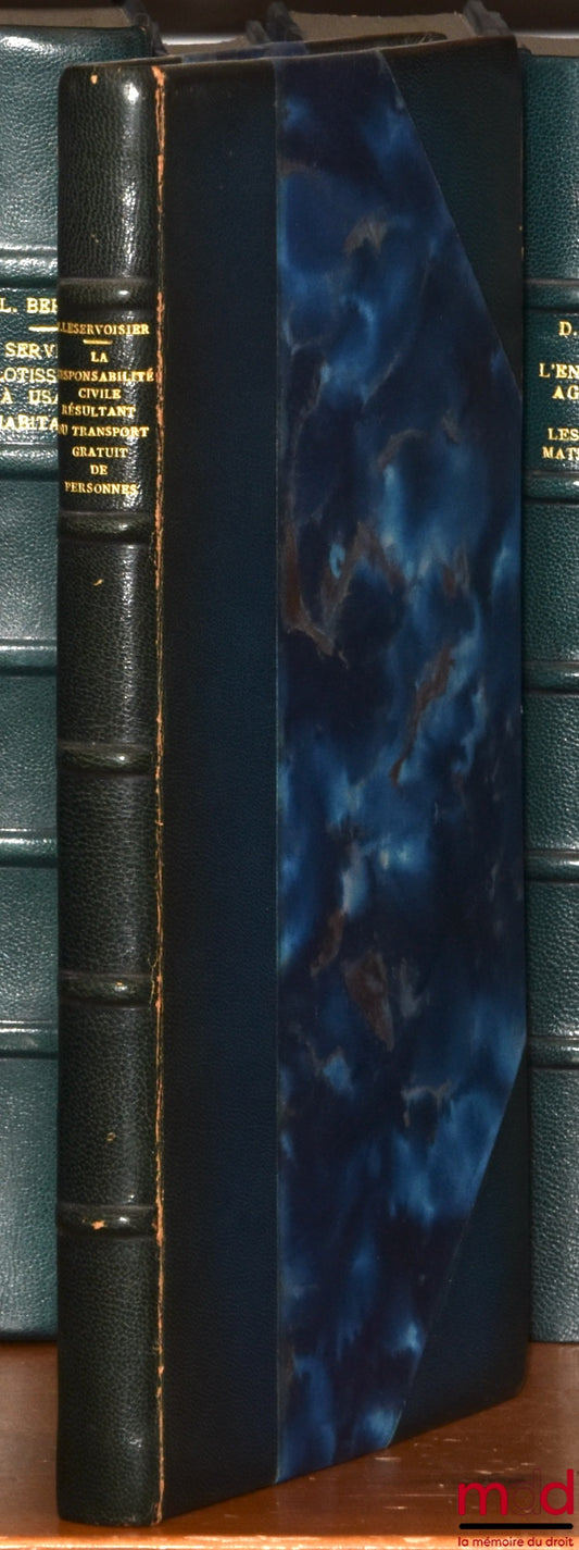 LESERVOISIER (Yves) – LA RESPONSABILITÉ CIVILE RÉSULTANT DU TRANSPORT GRATUIT DE PERSONNES EN DROIT FRANÇAIS ET EN DROIT ANGLAIS, Préface de Berthold Goldman, Bibl. de droit privé, t. LXXI
