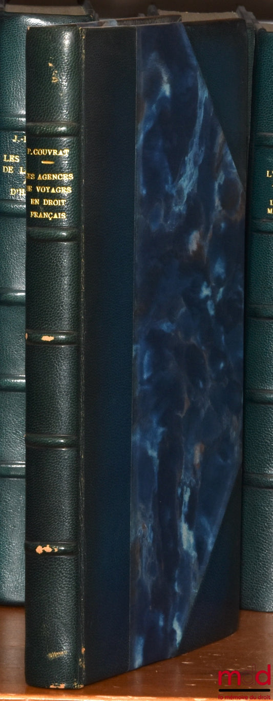 COUVRAT (Pierre) – LES AGENCES DE VOYAGES EN DROIT FRANÇAIS, Préface de Gérard Cornu, Bibl. de droit privé, t. LXXIV