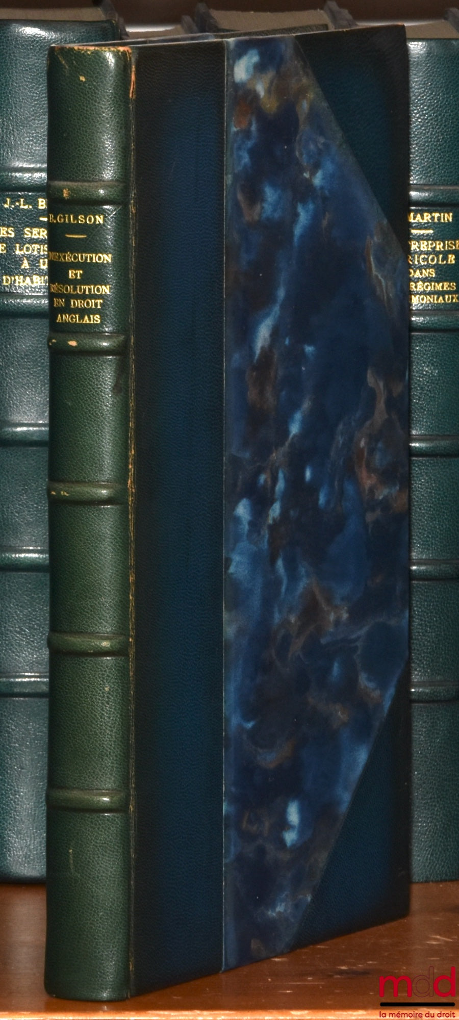 GILSON (Bernard) – INEXÉCUTION ET RÉSOLUTION EN DROIT ANGLAIS, Préface d’André David, Bibl. de droit privé, t. XC