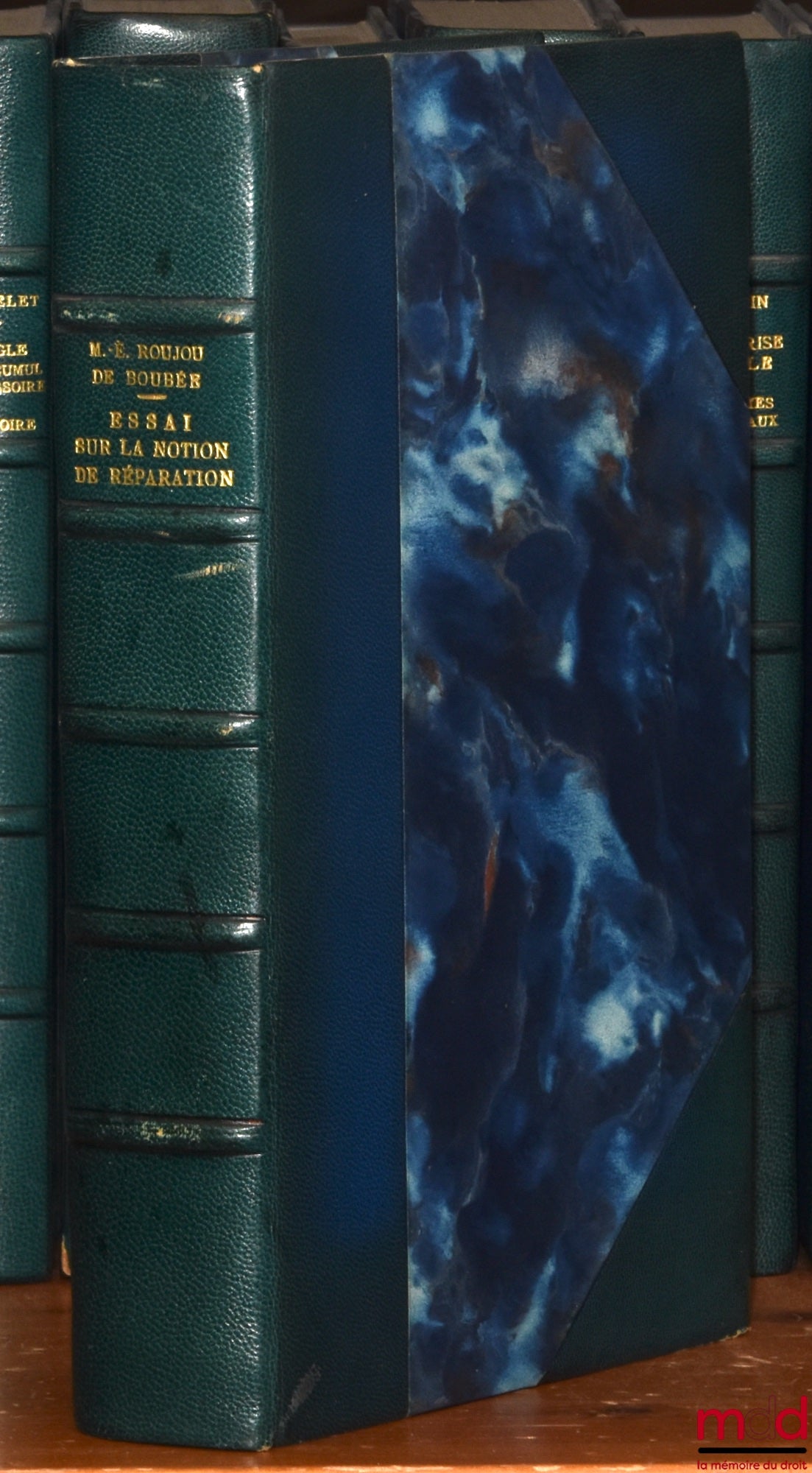 ROUJOU DE BOUBÉE (Marie-Eve) – ESSAI SUR LA NOTION DE RÉPARATION, Préface de Pierre Hébraud, Bibl. de droit privé, t. CXXXV