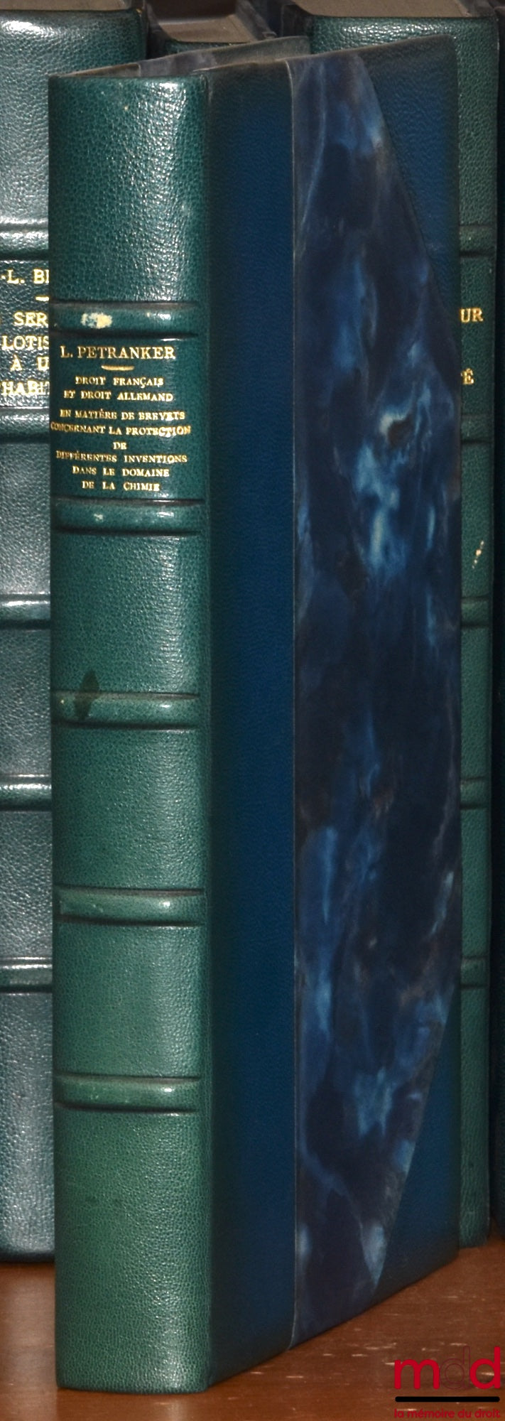 PETRANKER (Léon) – DROIT FRANÇAIS ET DROIT ALLEMAND EN MATIÈRE DE BREVETS CONCERNANT LA PROTECTION DE DIFFÉRENTES INVENTIONS DANS LE DOMAINE DE LA CHIMIE, Préfaces de André Françon et Friedrich-Karl Beier, Bibl. de droit privé, t. CXLVIII