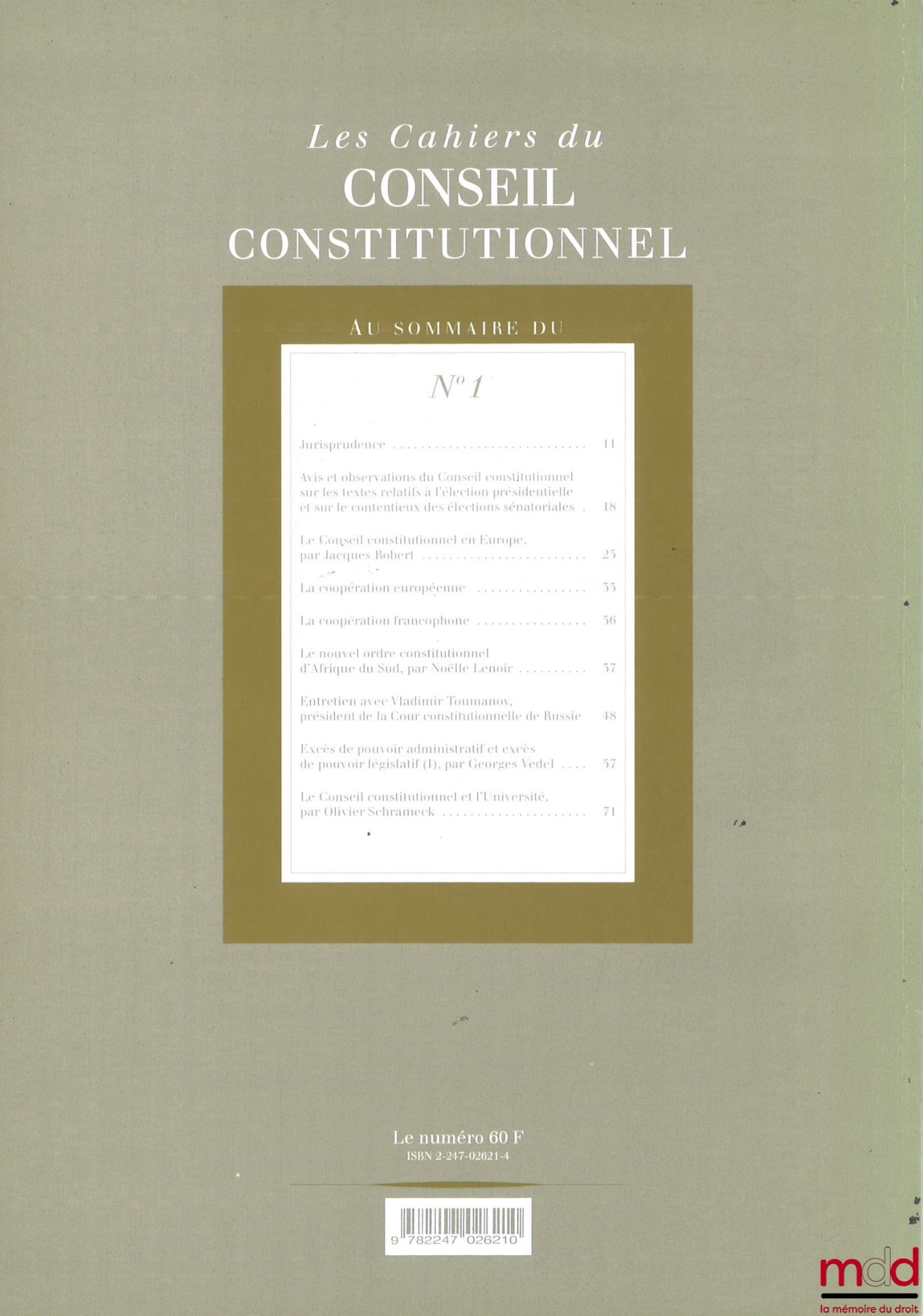 [Conseil constitutionnel] – LES [NOUVEAUX] CAHIERS DU CONSEIL CONSTITUTIONNEL, du n° 1 (1996 - Tête de collection) au n° 59 (avril 2018) [mq. 4 fasc.]