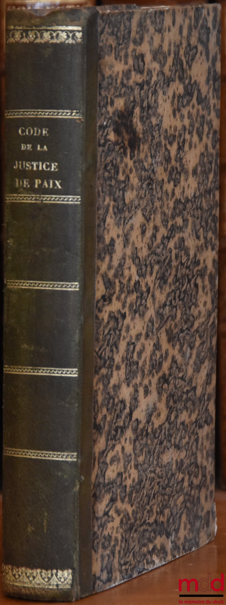 BAUDOUIN (Ph.) – CODE SPÉCIAL DE LA JUSTICE DE PAIX, contenant, par ordre alphabétique, le texte des lois, décrets et ordonnances en vigueur, qui attribuent aux juges de paix, depuis leur création jusqu’à ce jour, la connaissance de diverses actions et de