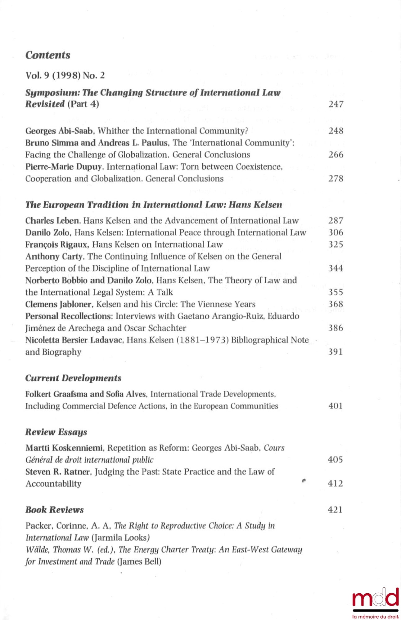 [Collectif] – EUROPEAN JOURNAL OF INTERNATIONAL LAW : Volume 9 (1998) : n° 2 et 3 ; Volume 19 (2008) : n° 2 à 5 ; Volume 20 (2009) : n° 1 à 4 ; Volume 21 (2010) : n° 1 à 4