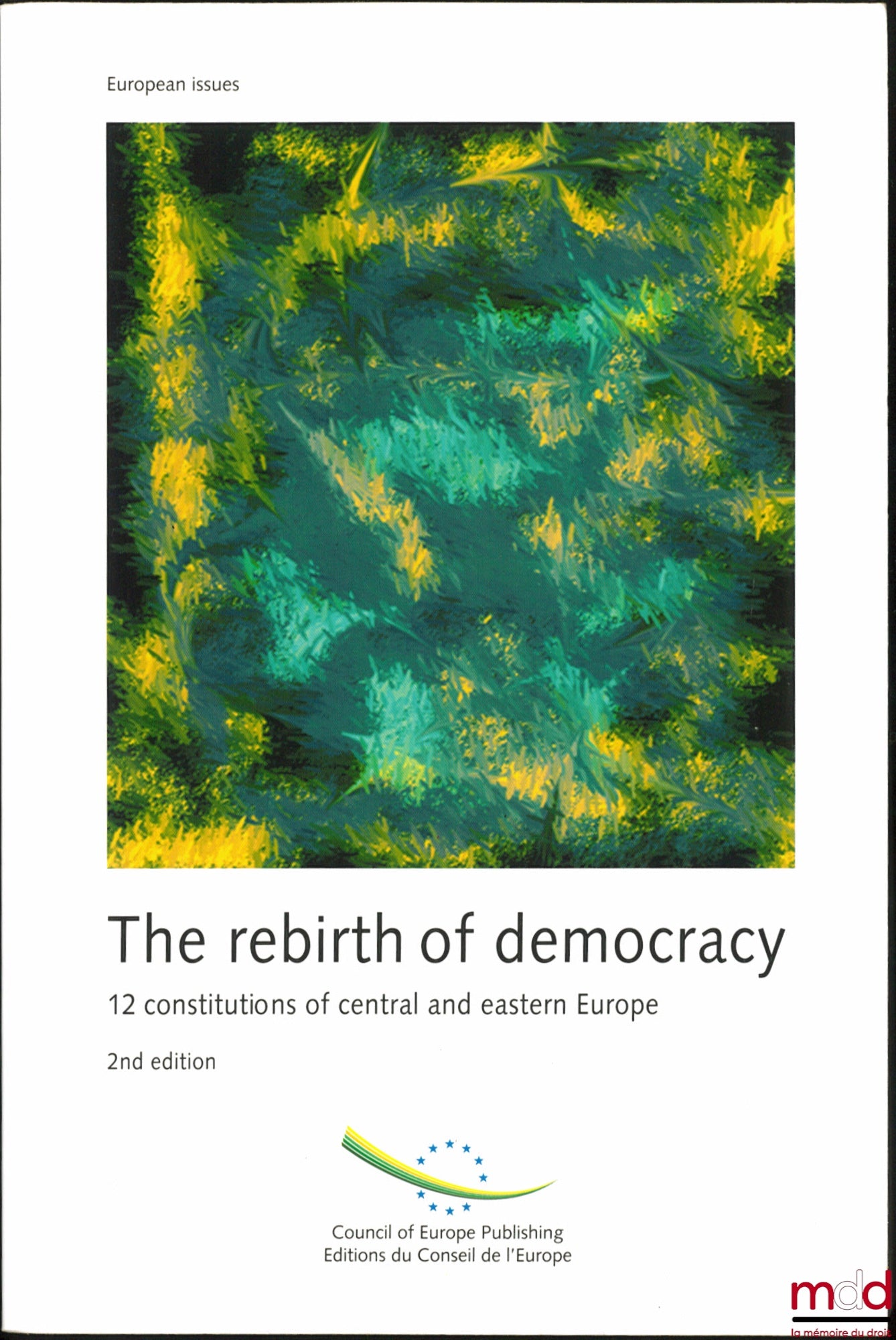 THE REBIRTH OF DEMOCRACY, 12 constitutions of central and eastern Europe, 2nd edition
