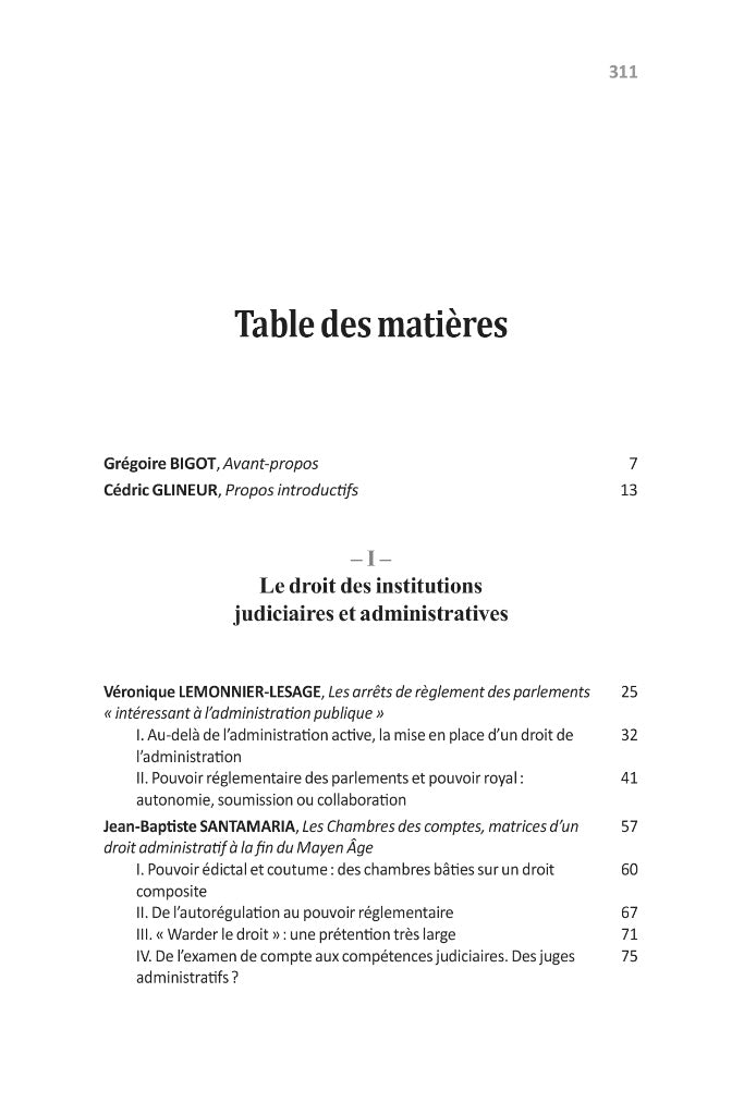 CE DROIT QUI N’ÉTAIT PAS (ENCORE) ADMINISTRATIF. Les droits de l’administration sous l’Ancien Régime,  Sous la direction de Cédric GLINEUR, Avant-propos de Grégoire BIGOT,  coll. Contextes. Culture du droit, t. II