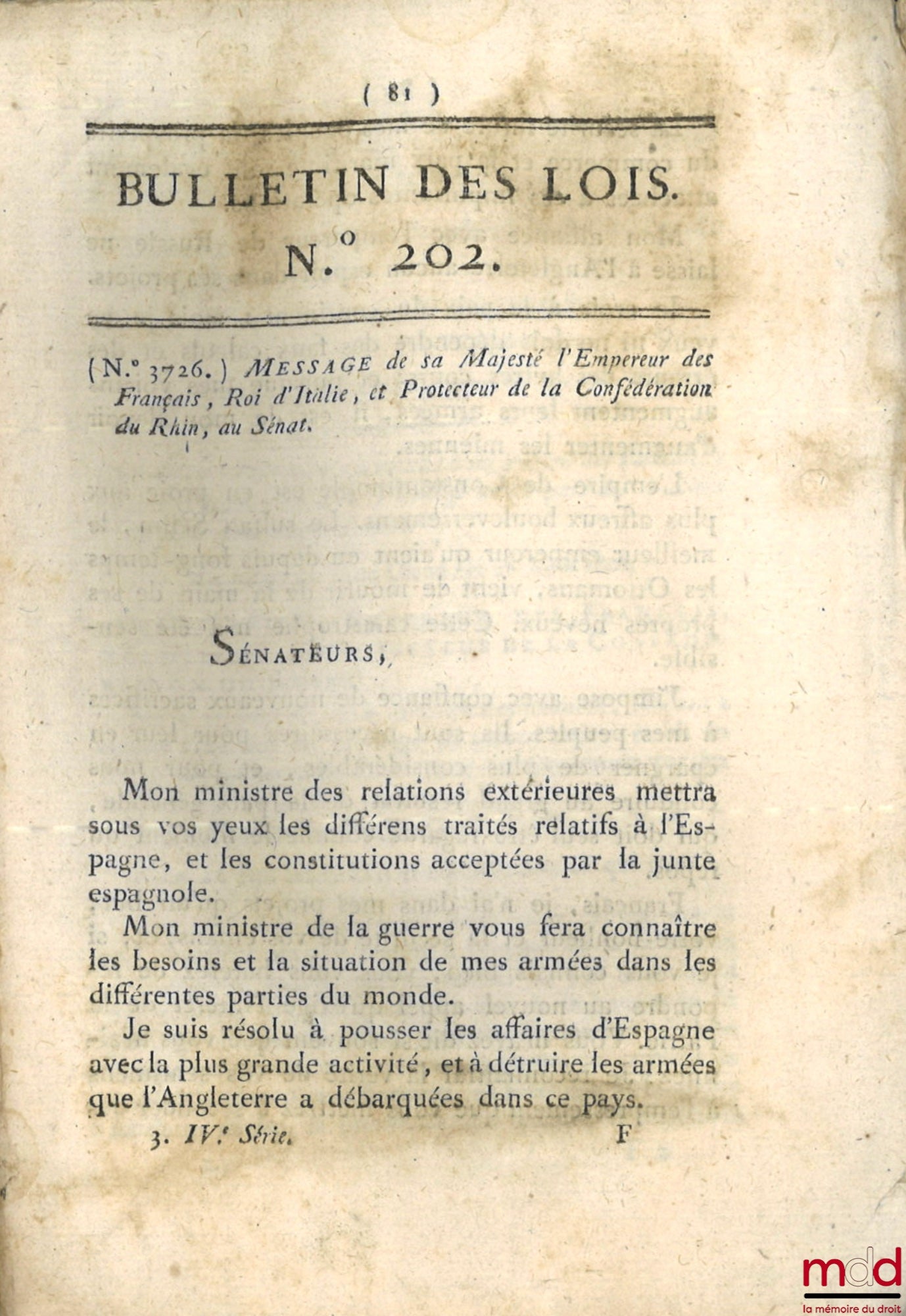 [Affaires générales, Messages de sa Majesté l’Empereur et Proclamations du Roi] – ENSEMBLE DE 20 BULLETINS DES LOIS : Directoire exécutif, Ministère de la police générale de la République, (signé Foissac-La-Tour), 24 fructidor An IV, [7 p.] ; Bulletin déc
