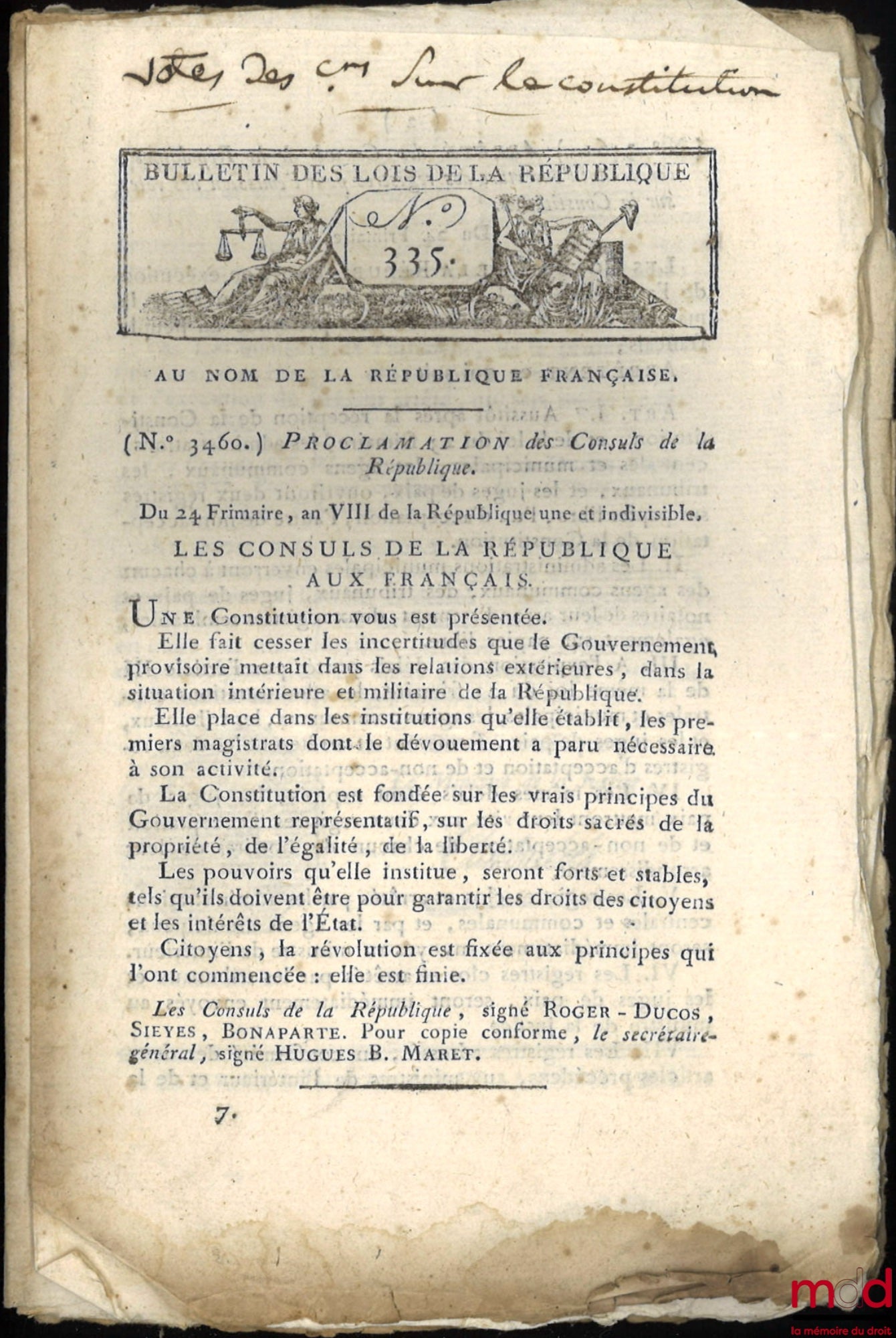 [Constitution du 24 frimaire An VIII] – ENSEMBLE DE 3 BULLETINS DES LOIS : Bulletin des lois de la République n° 335, Proclamation des Consuls de la République (n° 3460), 24 frimaire An VIII, [3 p.] ; Bulletin des lois de la République n° 340, Loi qui acc