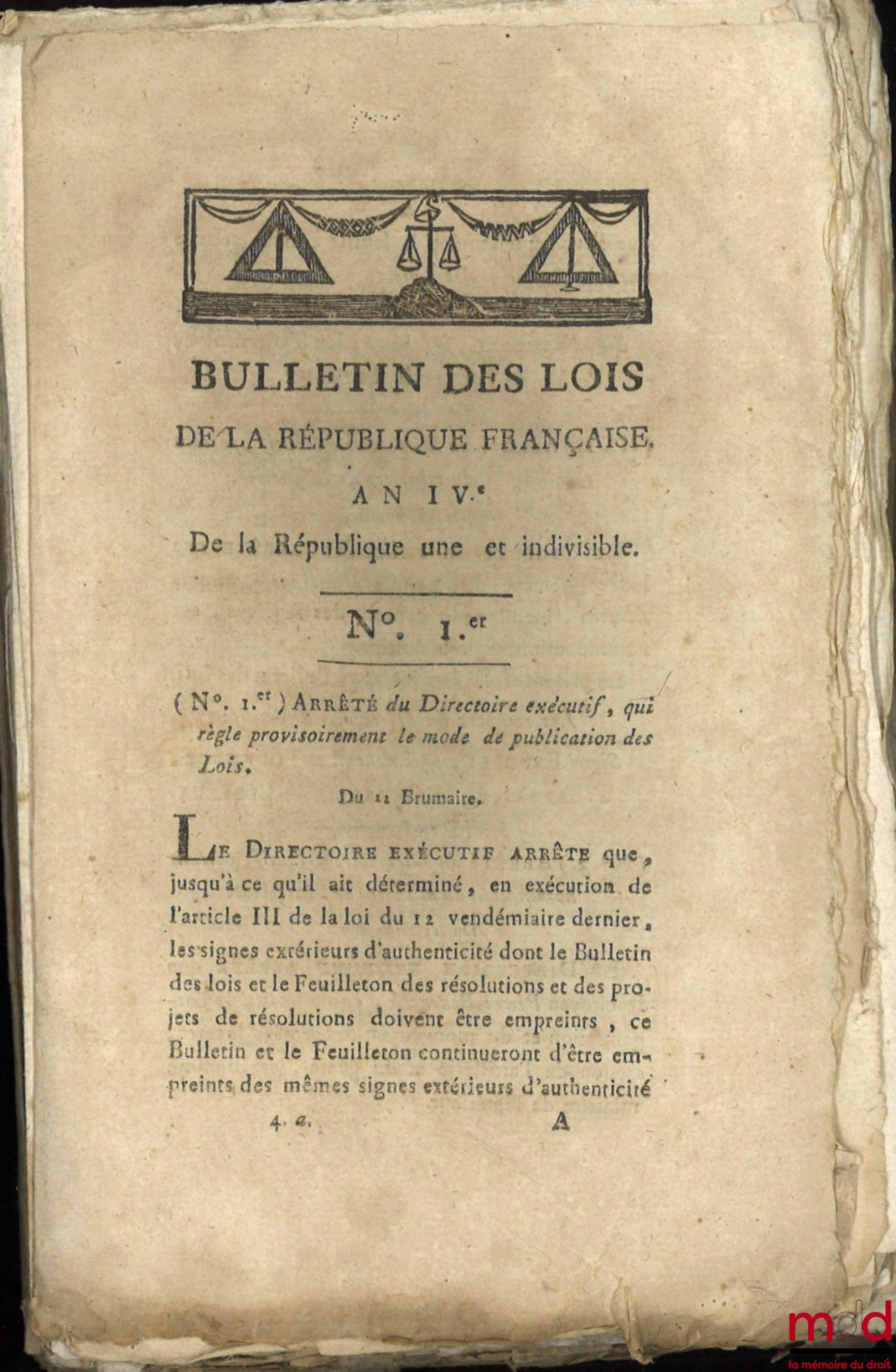 [Coup d’État des 18 et 19 brumaire An VIII, Constitution de l’An IV, divers] – ENSEMBLE DE 18 BULLETINS DES LOIS : Bulletin des lois de la République française, Arrêté du Directoire exécutif qui règle provisoirement le mode de publication des Lois, Arrêté