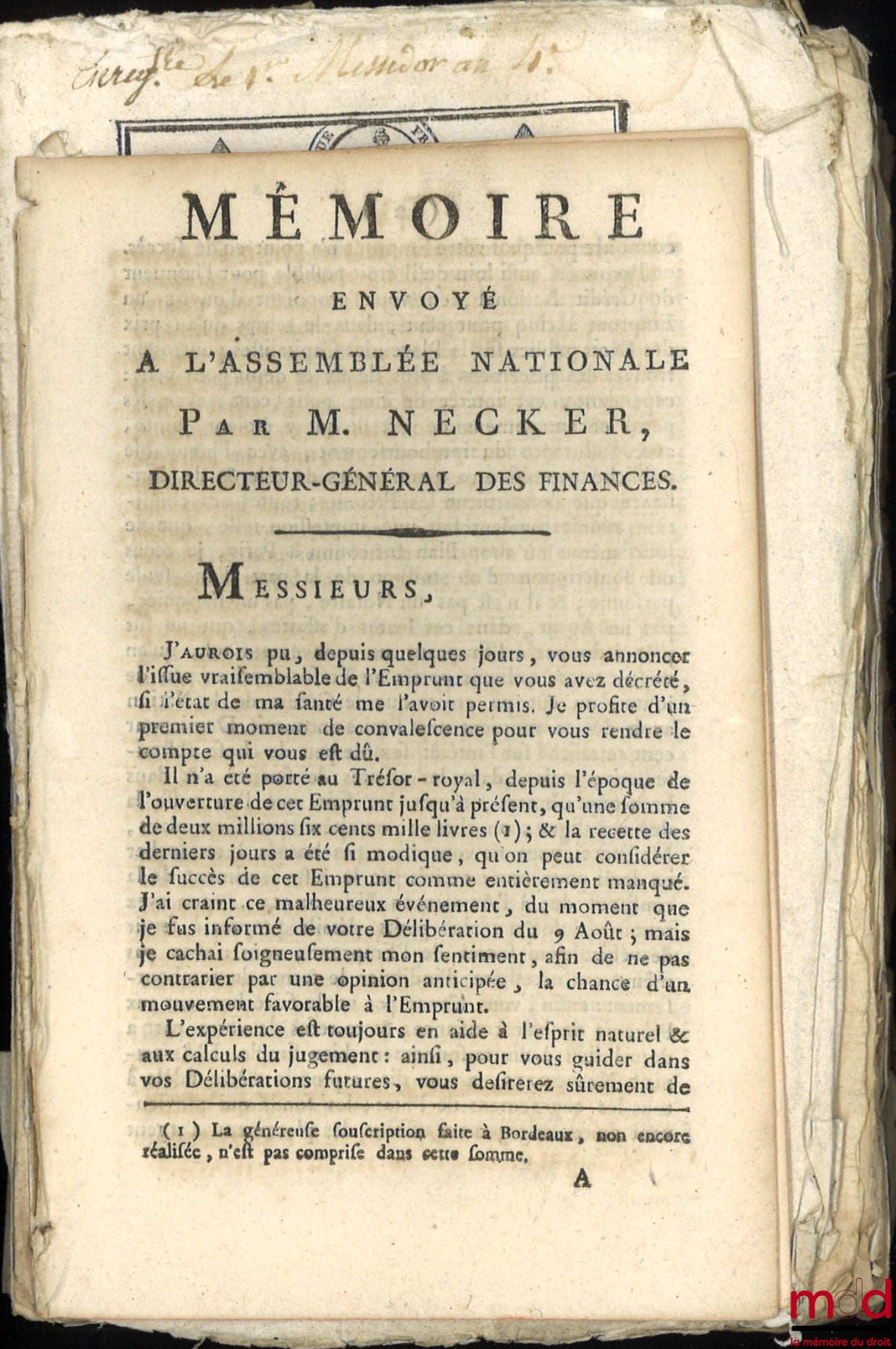 [Campagne d’Italie, Coup d’état du 18 brumaire An VIII, Abdication de Napoléon] – ENSEMBLE DE 14 BULLETINS DES LOIS : Mémoire envoyé à l’Assemblée nationale par M. Necker Directeur général des finances, 27 août 1789, [15 p.] ; Bulletin des lois de la Répu
