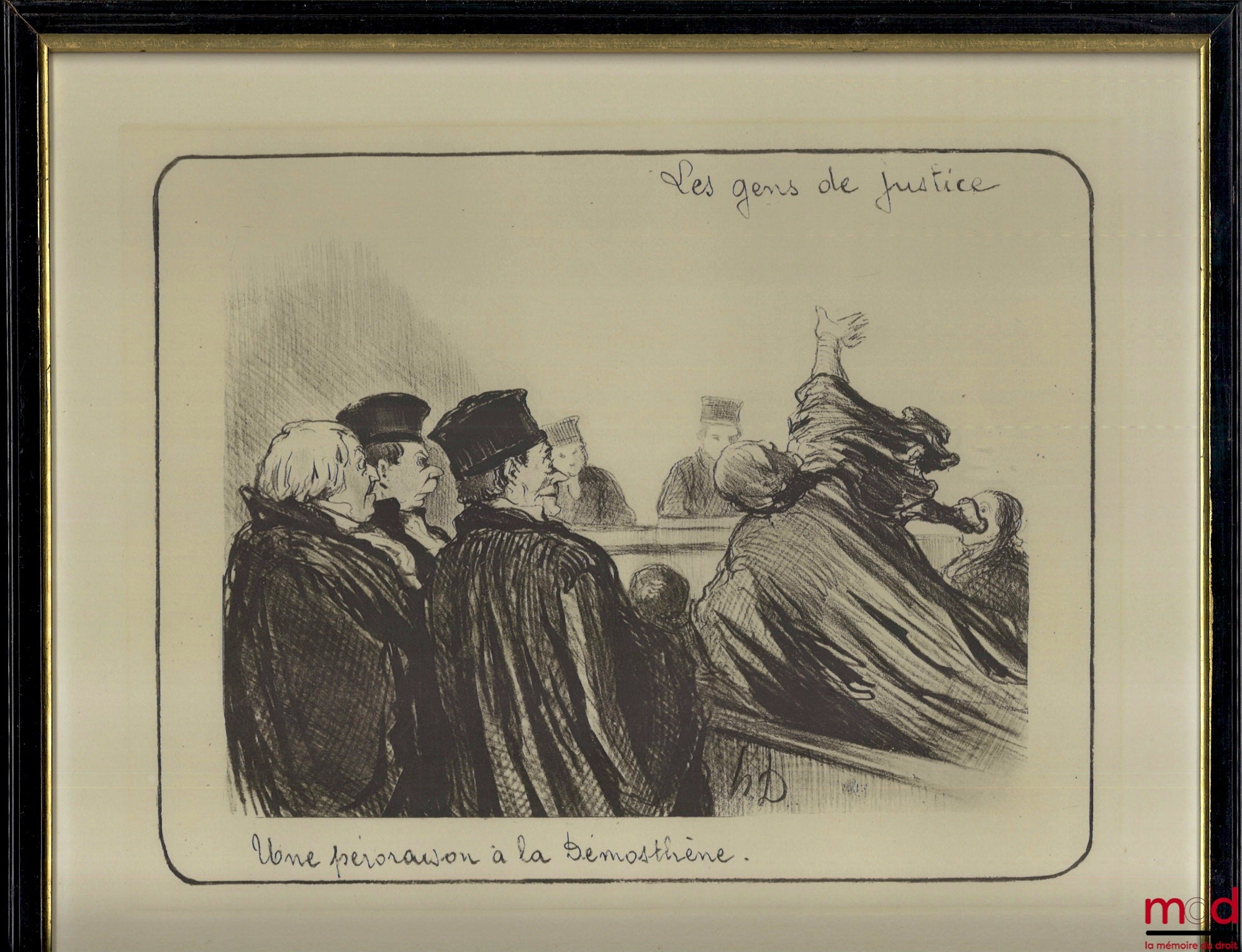 DAUMIER (Honoré) – LES GENS DE JUSTICE, Lithographie en noir signée et publiée initialement dans Le Charivari du 1er novembre 1847 « Une péroraison à la Démosthène. »