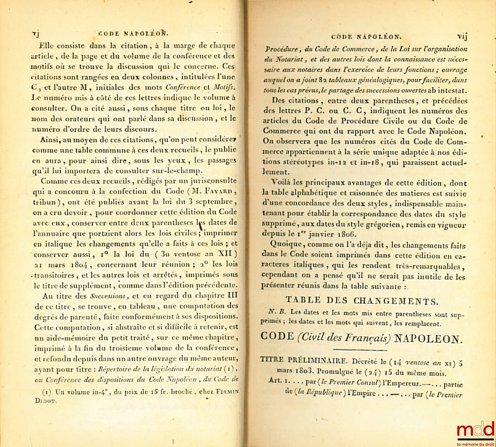 [Code civil / Code Napoléon], FAVARD DE LANGLADE (baron Guillaume Jean) – CODE NAPOLÉON [CODE CIVIL (pour les tomes II à VIII)], suivi De l’exposé des motifs, sur chaque loi, présenté par les Orateurs du Gouvernement ; — Des rapports faits au Tribunat au