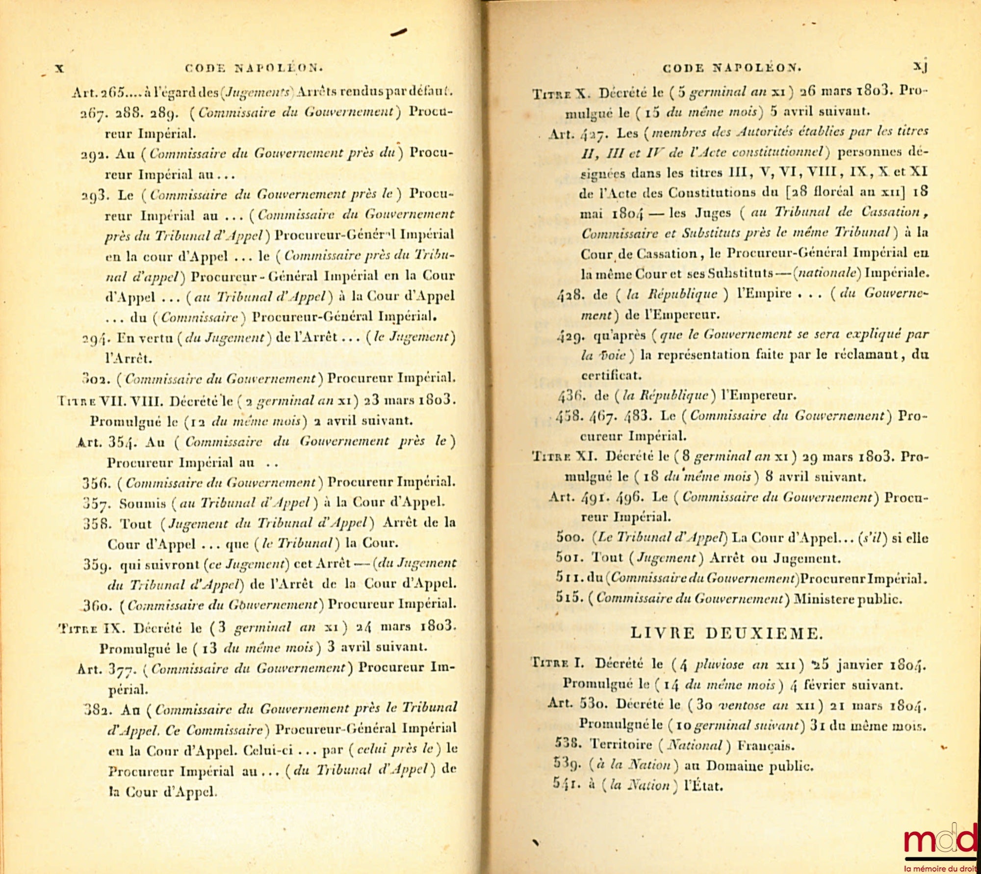 [Code civil / Code Napoléon], FAVARD DE LANGLADE (baron Guillaume Jean) – CODE NAPOLÉON [CODE CIVIL (pour les tomes II à VIII)], suivi De l’exposé des motifs, sur chaque loi, présenté par les Orateurs du Gouvernement ; — Des rapports faits au Tribunat au