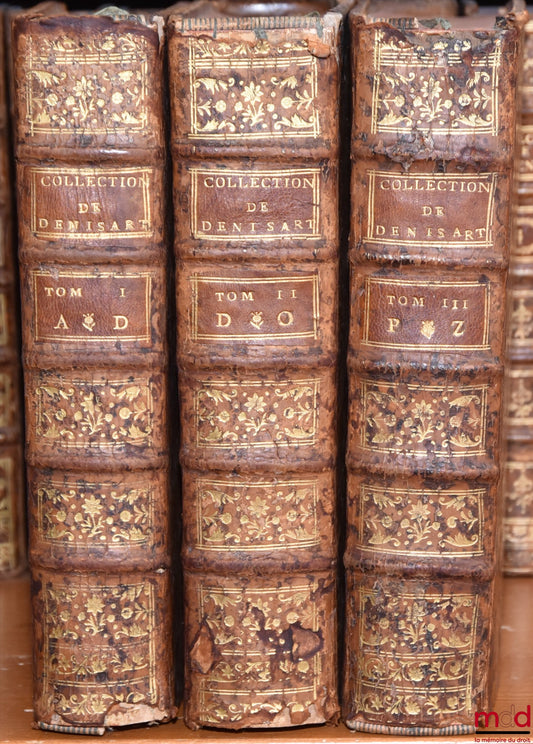 DENISART (Jean-Baptiste) – COLLECTION OF NEW DECISIONS AND CONCEPTS RELATING TO CURRENT CASE LAW, 6th corrected and enlarged ed.