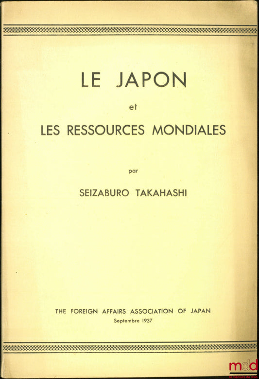TAKAHASHI (Seizaburo) – JAPAN AND GLOBAL RESOURCES
