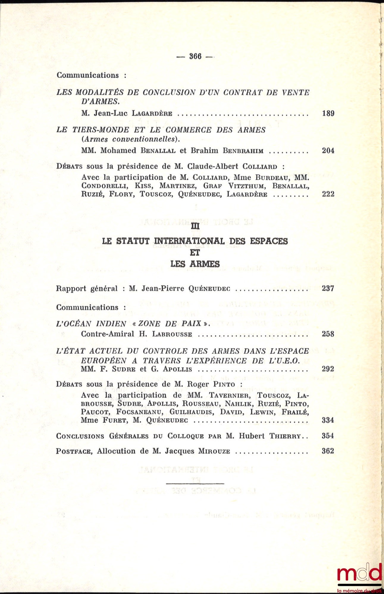 [Colloque - SFDI] – LE DROIT INTERNATIONAL ET LES ARMES, Colloque de Montpellier (3-5 juin 1982), coll. de la Société Française pour le Droit International et du Centre d’études et de rech. internationales (C.E.R.I.M.)