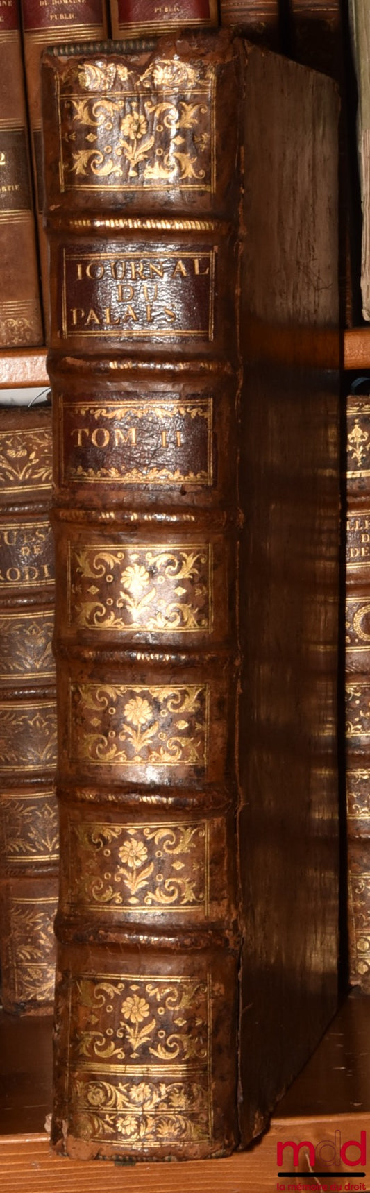 AUGEARD (Matthieu) – ARRESTS NOTABLES DES DIFFÉRENTS TRIBUNAUX DU ROYAUME, nouvelle éd., considérablement augmentée par l’Auteur, t. II [mq. le t. I]