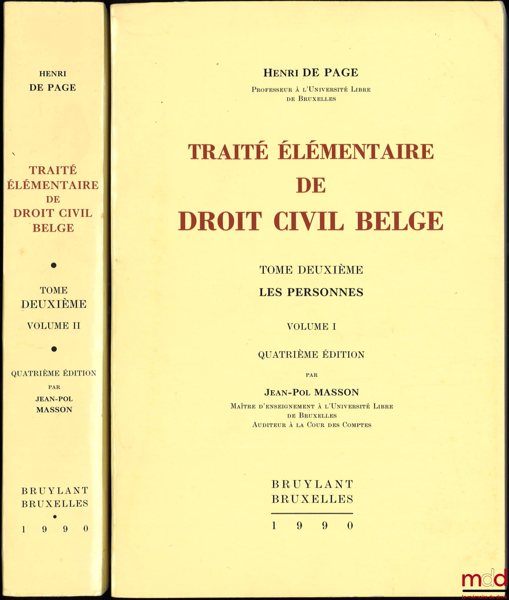 [DE PAGE (Henri)], MASSON (Jean-Pol) – TRAITÉ ÉLÉMENTAIRE DE DROIT CIVIL BELGE, T. II, LES PERSONNES, vol. I & II, 4e éd.