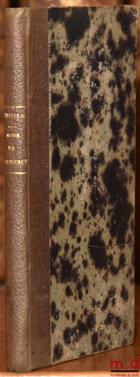 [Code], TRIPIER (Louis) – LES CODES FRANÇAIS COLLATIONNÉS SUR LES ÉDITIONS OFFICIELLES contenant (…) et les seuls où sont rapportés LES TEXTES DU DROIT ANCIEN ET INTERMÉDIAIRE (…) concernant le CODE DE COMMERCE et la CONTRAINTE PAR CORPS avec COMPLÉMENT D