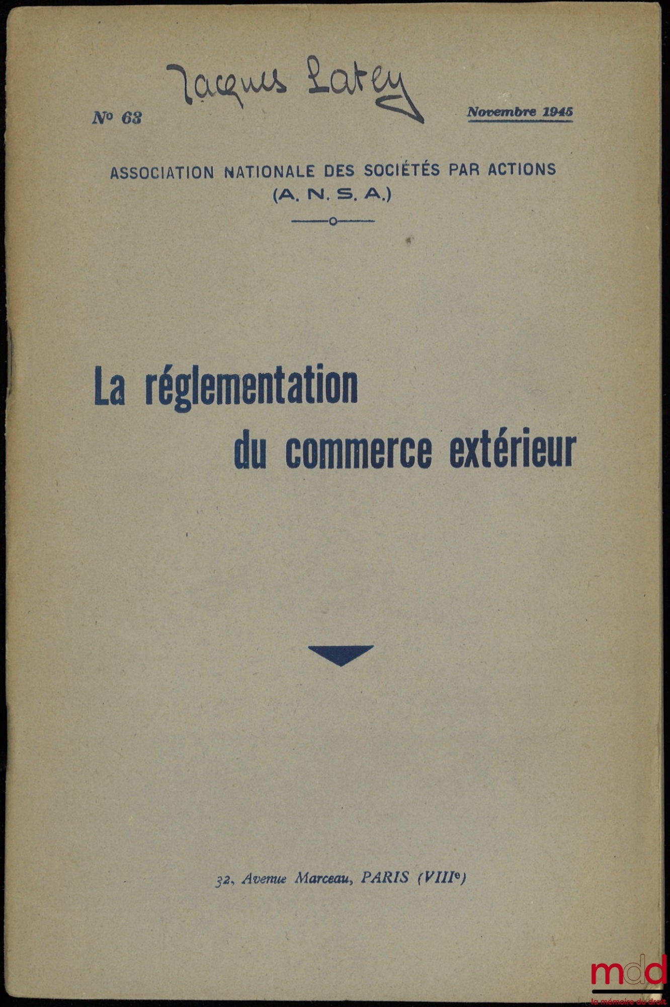 [A.N.S.A. - Collectif] – LA RÉGLEMENTATION DU COMMERCE EXTÉRIEUR, Association Nationale des Sociétés par Actions, n° 63/1945