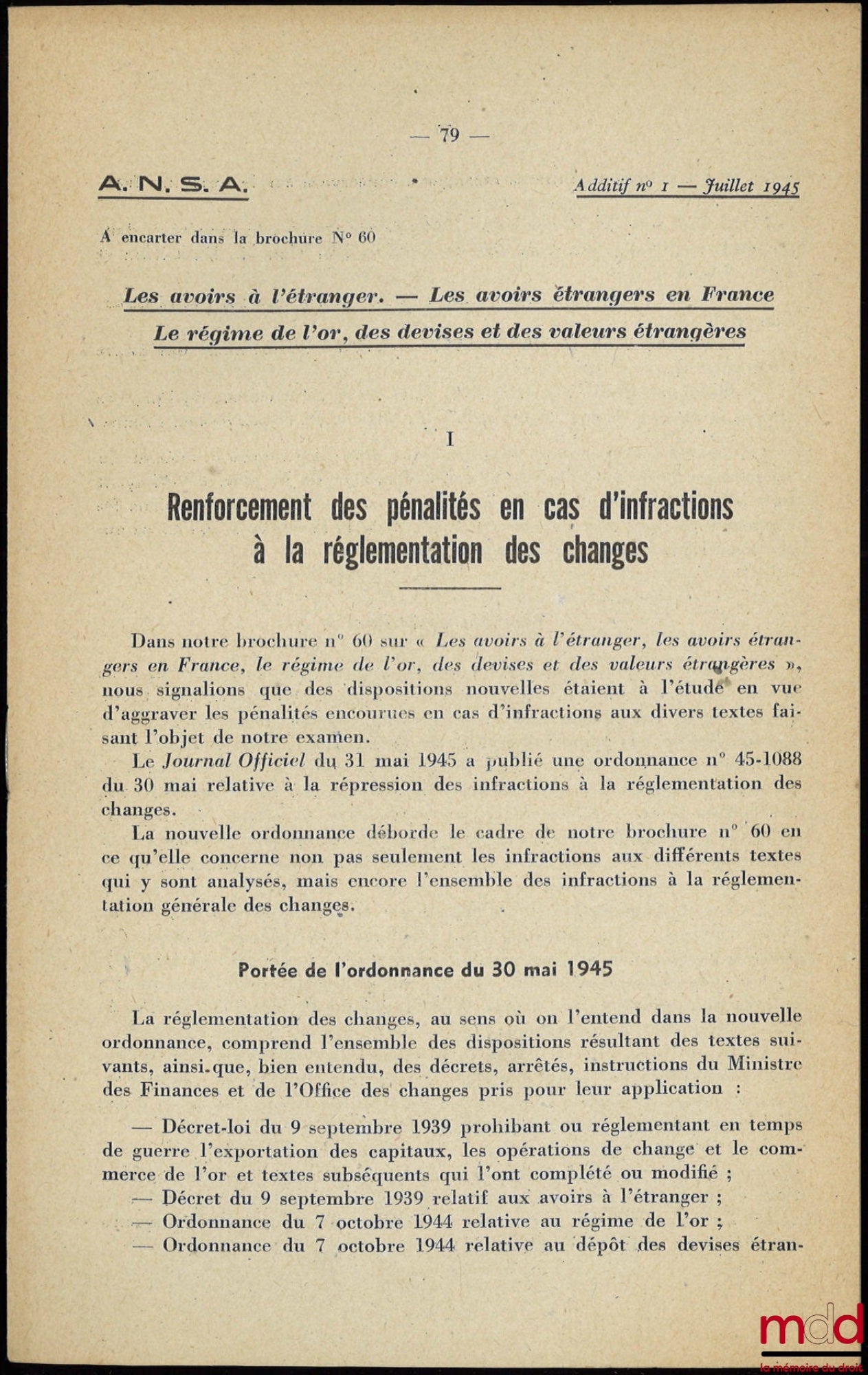 [A.N.S.A. - Collectif] – LES AVOIRS À L’ÉTRANGER – LES AVOIRS À L’ÉTRANGER EN FRANCE – LE RÉGIME DE L’OR, DES DEVISES ET DES VALEURS ÉTRANGÈRES, Association Nationale des Sociétés par Actions, n° 60/1945, accompagné de deux additifs de juillet et novembre