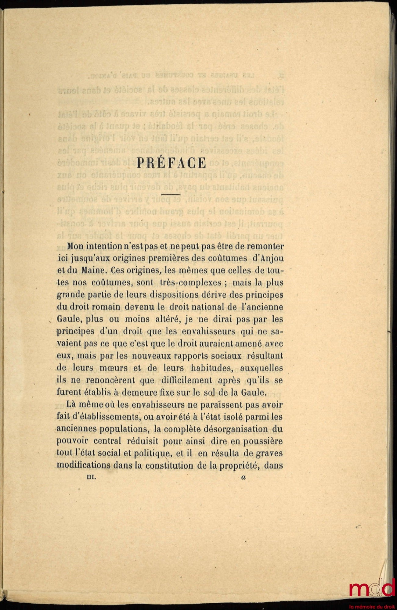 BEAUTEMPS-BEAUPRÉ (Charles Jean) – COUTUMES ET INSTITUTIONS DE L’ANJOU & DU MAINE antérieures au XVIe siècle. Textes et documents avec notes et dissertations. Première Partie : Coutumes et Styles (4 t.) ; Seconde Partie : Recherches sur les Juridictions d