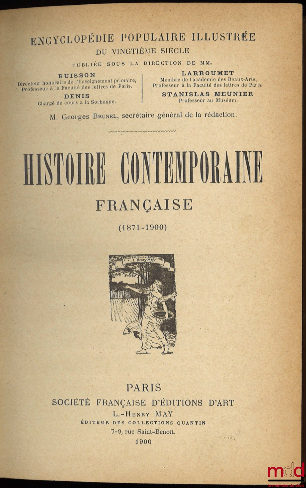 [Collectif] – HISTOIRE CONTEMPORAINE FRANÇAISE (1871-1900), Encyclopédie populaire illustrée du vingtième siècle ; LE SOCIALISME, avec un SUPPLÉMENT de janvier 1901 concernant les Congrès socialiste international et national de 1900