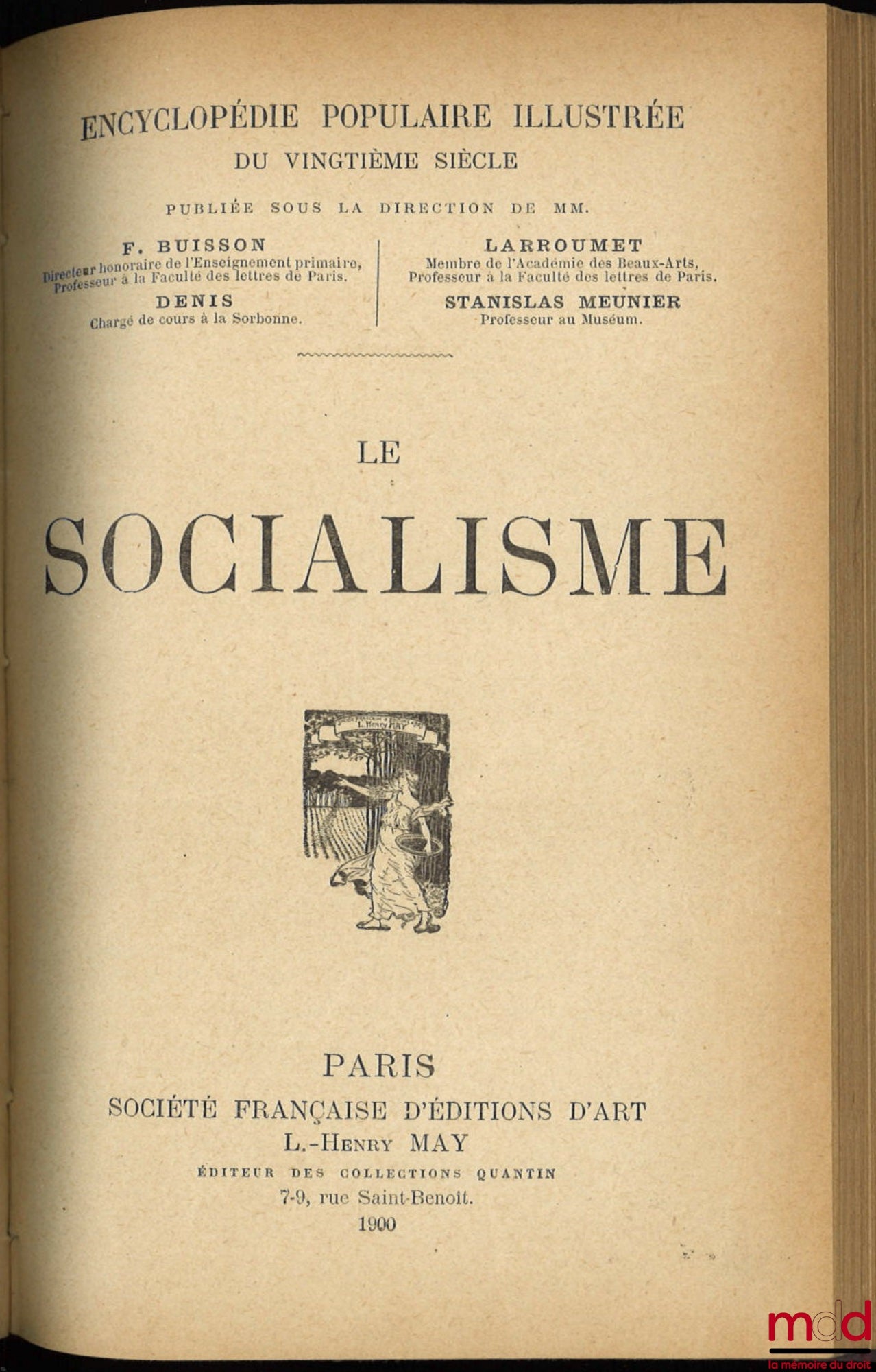 [Collectif] – HISTOIRE CONTEMPORAINE FRANÇAISE (1871-1900), Encyclopédie populaire illustrée du vingtième siècle ; LE SOCIALISME, avec un SUPPLÉMENT de janvier 1901 concernant les Congrès socialiste international et national de 1900