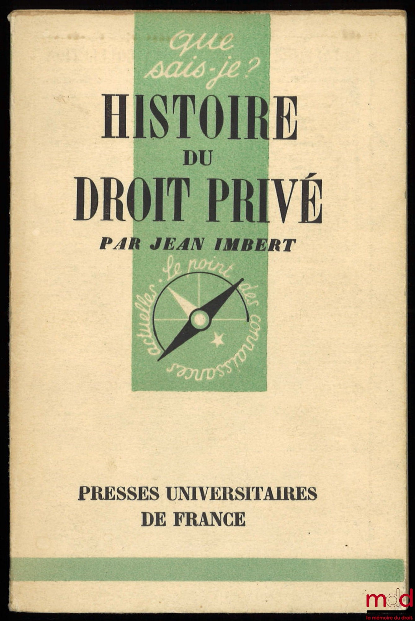 IMBERT (Jean) – HISTOIRE DU DROIT PRIVÉ, coll. Que sais-je ?