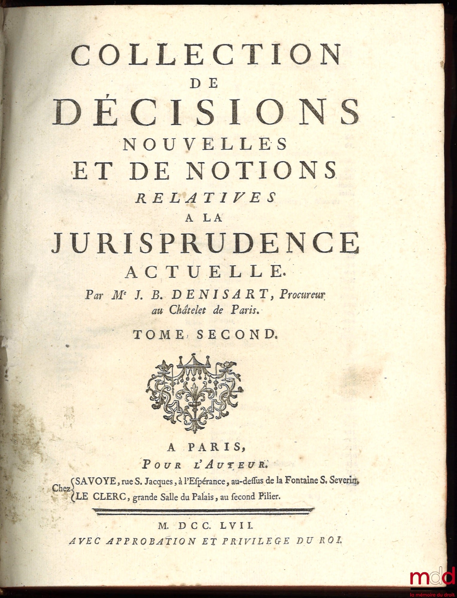 DENISART (Jean Baptiste) – COLLECTION OF NEW DECISIONS AND CONCEPTS RELATED TO CURRENT CASE LAW