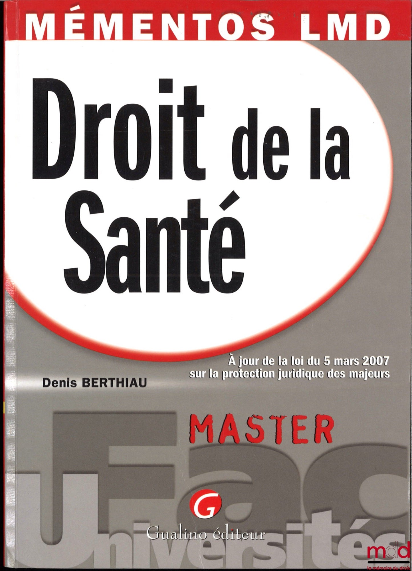 BERTHIAU (Denis) – DROIT DE LA SANTÉ
