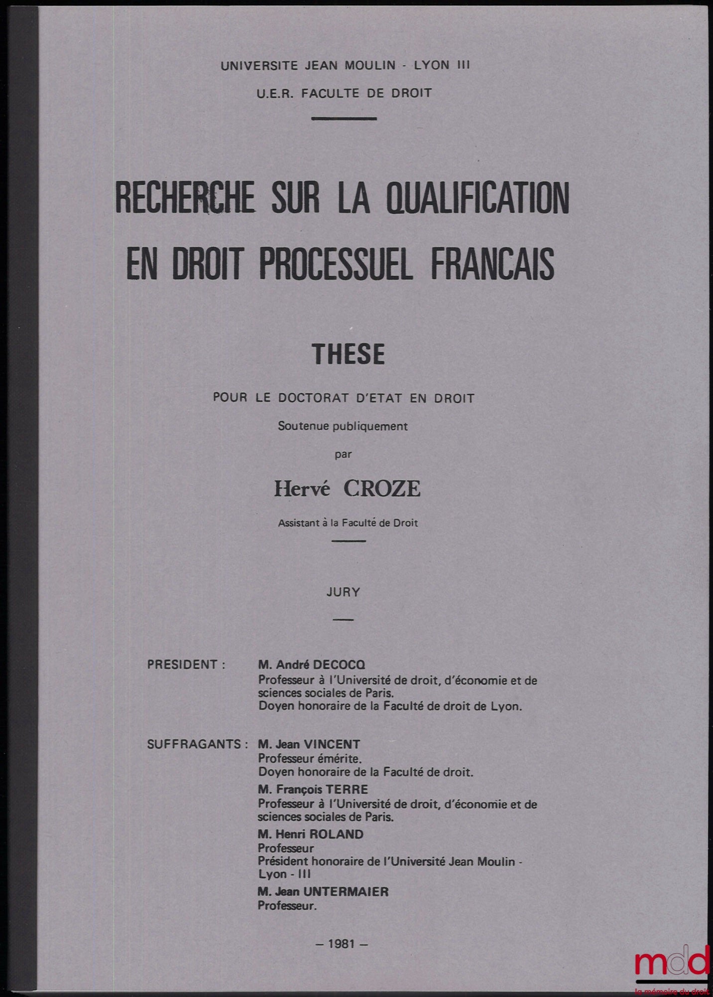 [Thèse non publiée], CROZE (Hervé) – RECHERCHE SUR LA QUALIFICATION EN DROIT PROCESSUEL FRANÇAIS