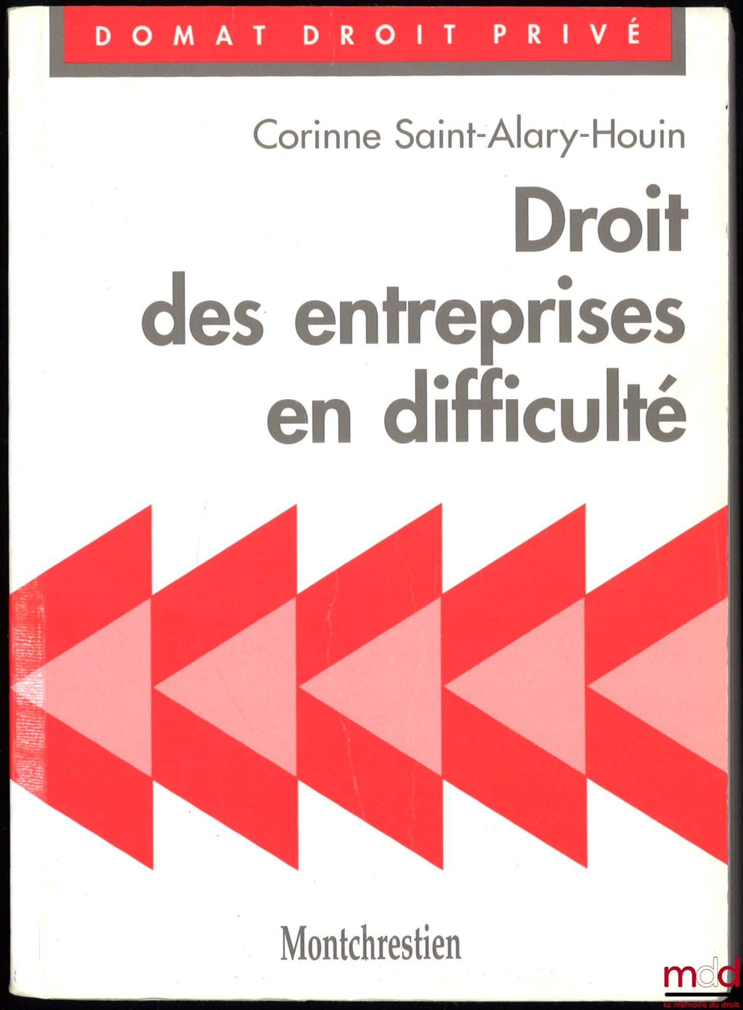 SAINT-ALARY-HOUIN (Corinne) – BUSINESS LAW IN DIFFICULTY, Domat Private Law Collection