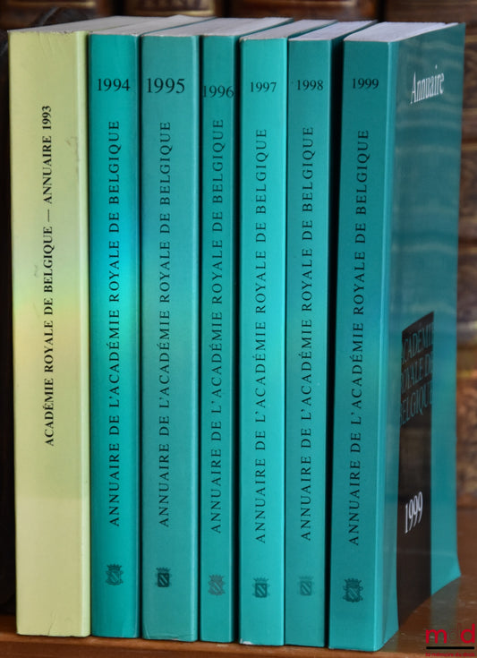 ACADÉMIE ROYALE DE BELGIQUE, ANNUAIRES POUR 1993 à 1999