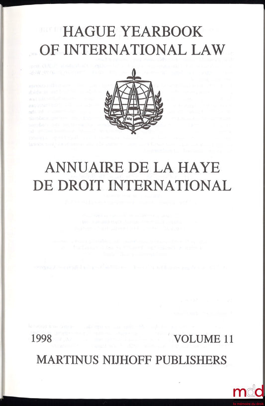 [Annuaire] – ANNUAIRE DE LA HAYE DE DROIT INTERNATIONAL – HAGUE YEARBOOK OF INTERNATIONAL LAW, 1998, vol. 11