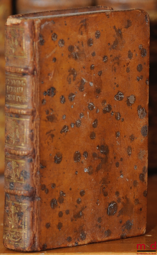 BELLONUM TOLOZATEM (Joannem) [BELLON (Jean)] – COMMUNES JURIUM SENTENTIÆ, Quibus additæ sunt contrariorum oppositiones & solutiones, his houiffmè accesserút insigniores Veteris & Novi testamenti
