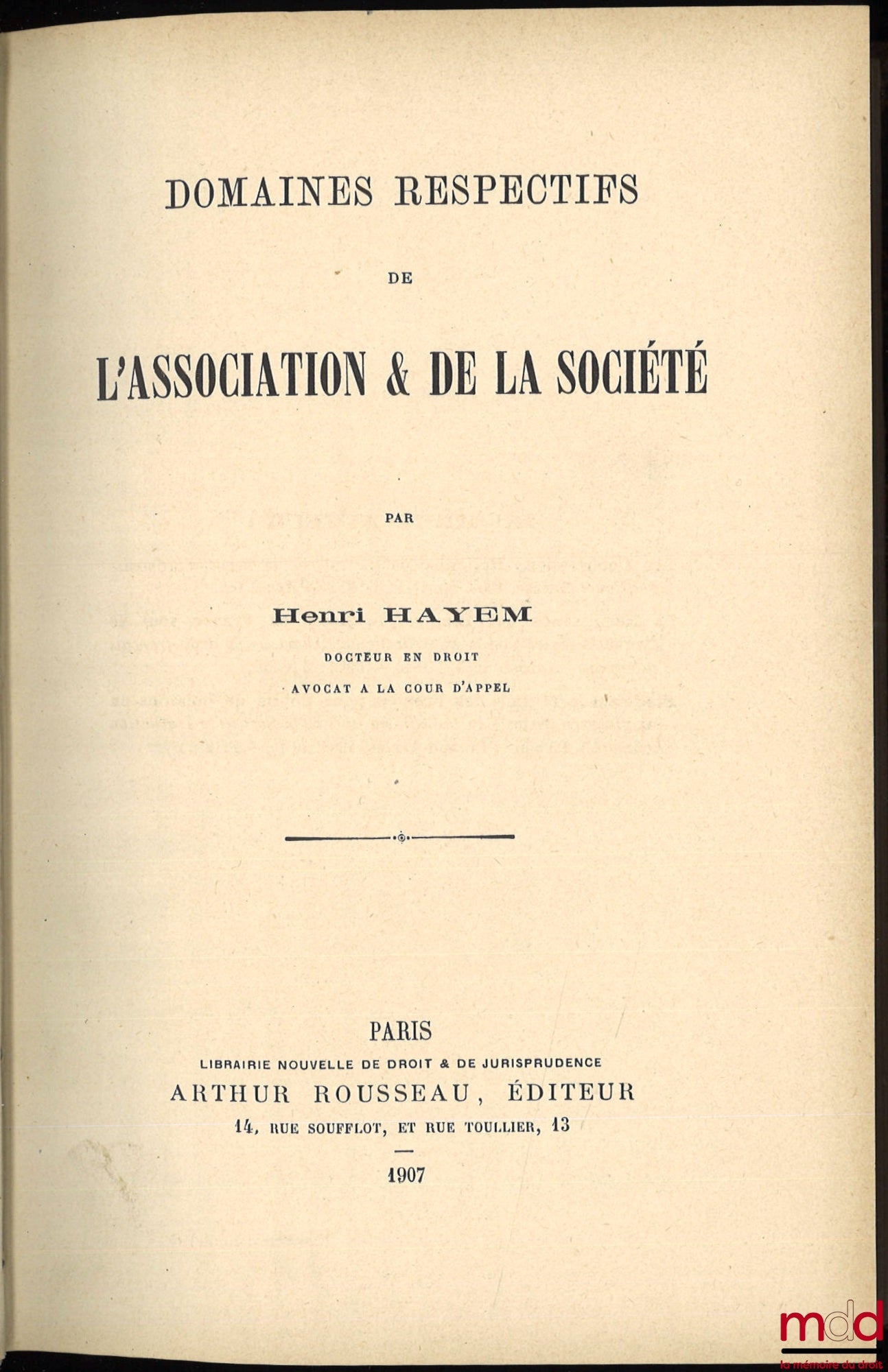 HAYEM (Henri) – DOMAINES RESPECTIFS DE L’ASSOCIATION & DE LA SOCIÉTÉ